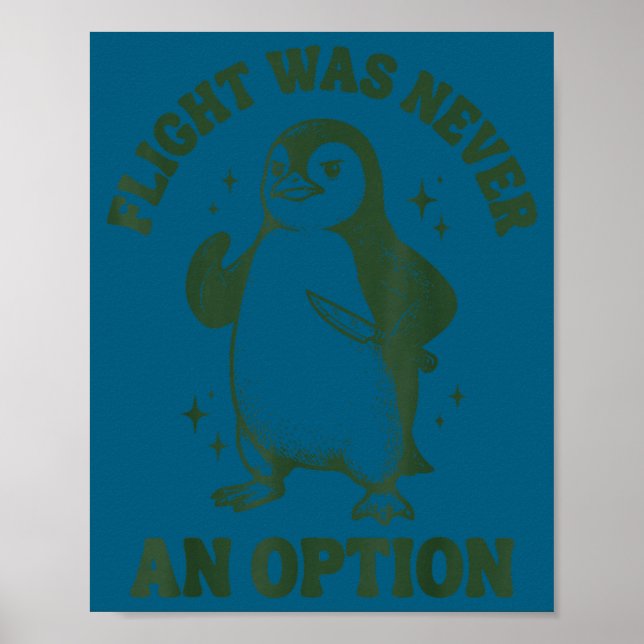 Flight was never an option  poster (Front)