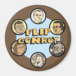 Flip Conroy and friends Magnet