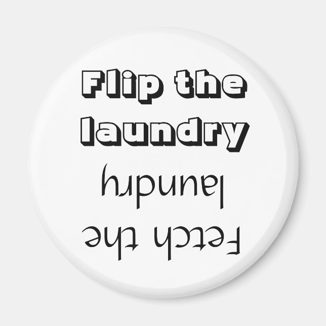 Flip/Fetch Laundry Reminder Round Magnet (Front)