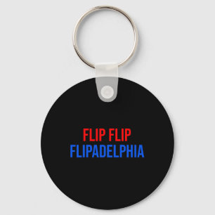 Flip Flip Flipadelphia Philadelphia Election Biden Key Ring
