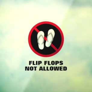 Flip flips and beach sandals not allowed custom