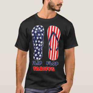 Flip Flop Tariffs Funny Anti-trump Tee Merch Polit