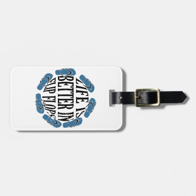 Flip Flops - Life In Flip Flops Luggage Tag (Front Horizontal)