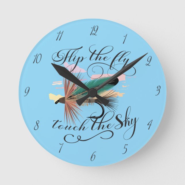 Flip The Fly, Touch The Sky Dry Fly Round Clock (Front)