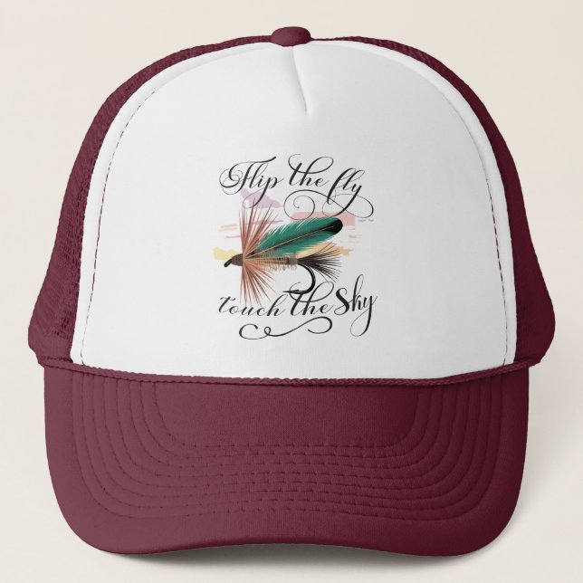 Flip The Fly, Touch The Sky Dry Fly Trucker Hat (Front)