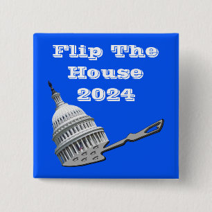 Flip The House Vote Blue 2024 15 Cm Square Badge