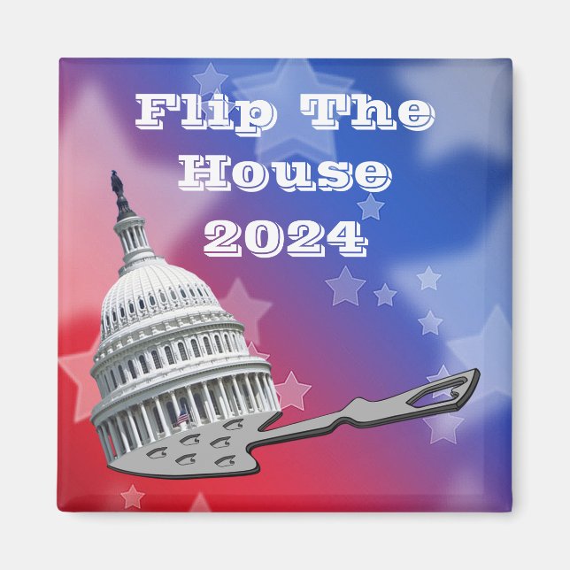 Flip The House Vote Blue 2024 Magnet (Front)