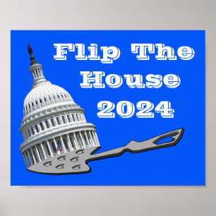 Flip The House Vote Blue 2024 Poster