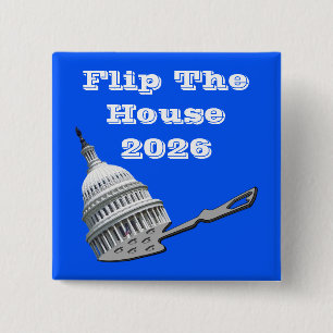 Flip The House Vote Blue 2026 15 Cm Square Badge