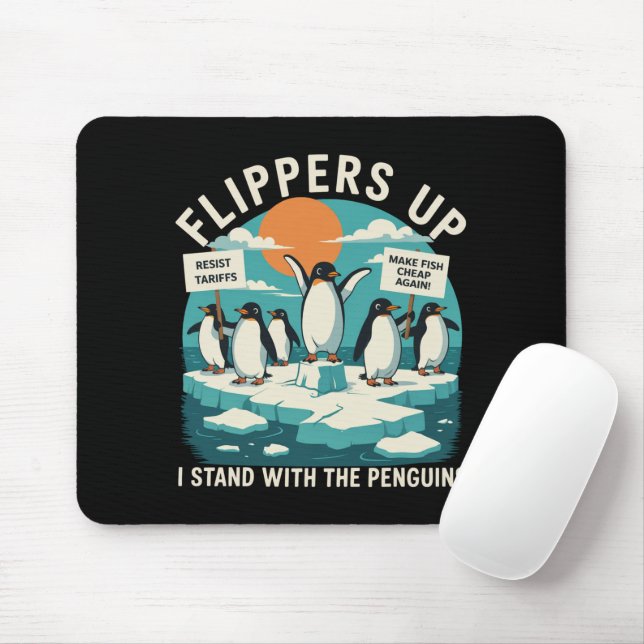 Flippers Up I Stand With Penguins Funny Resist  Mouse Pad (With Mouse)