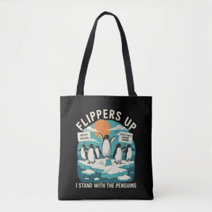 Flippers Up I Stand With Penguins Funny Resist Tote Bag