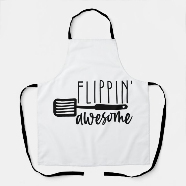 FLIPPIN' AWESOME APRON (Front)
