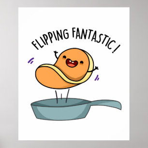 Flipping Fantastic Funny Pancake Pun Poster