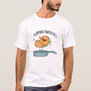 Flipping Fantastic Funny Pancake Pun T-Shirt