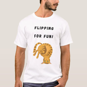 Flipping for Fun! T-Shirt