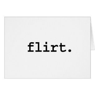 flirt.
