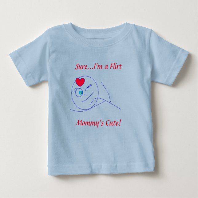 Flirt - Mummy's Cute Baby T-Shirt (Front)