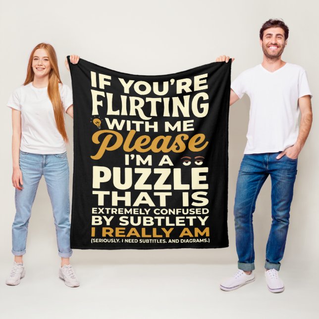 Flirting With Me Please Confused Puzzle Funny Fleece Blanket (In Situ)