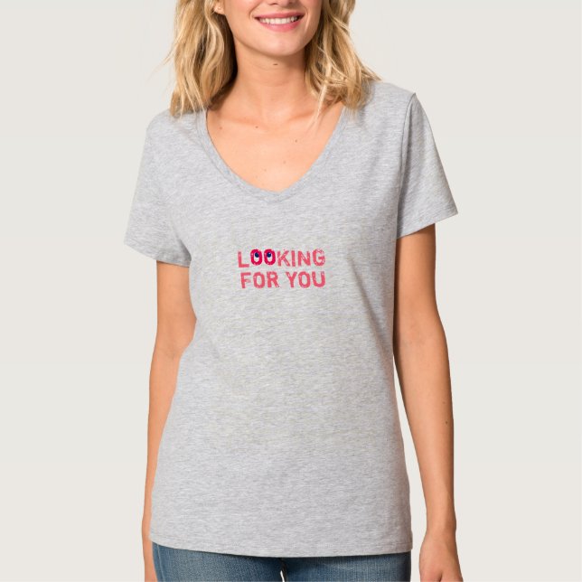 Flirty LOOKING FOR YOU pink T-Shirt (Front)