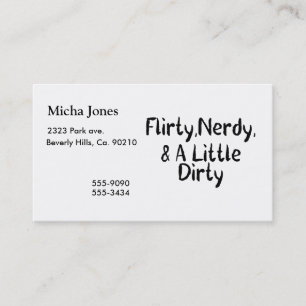 Flirty Nerdy & A Little Dirty Business Card