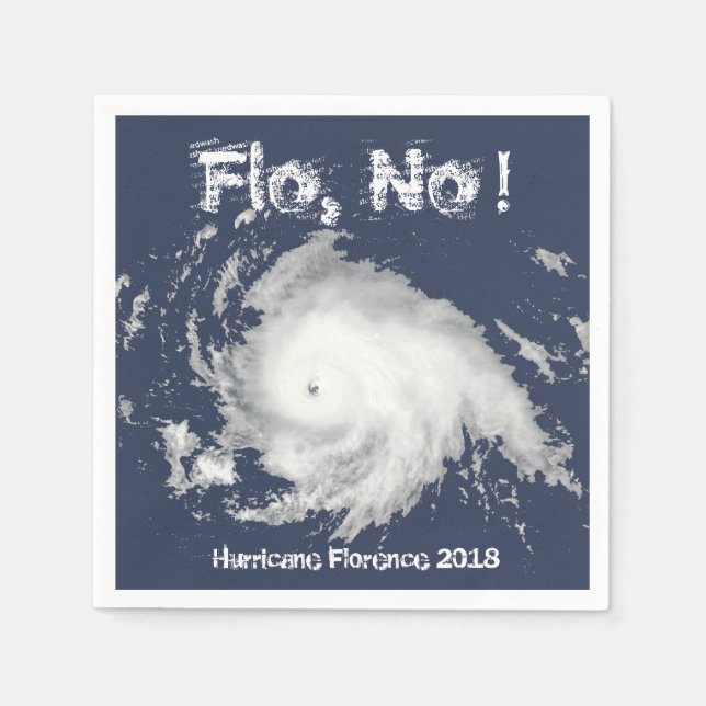 Flo, No! Hurricane Florence 2018 Napkin (Front)