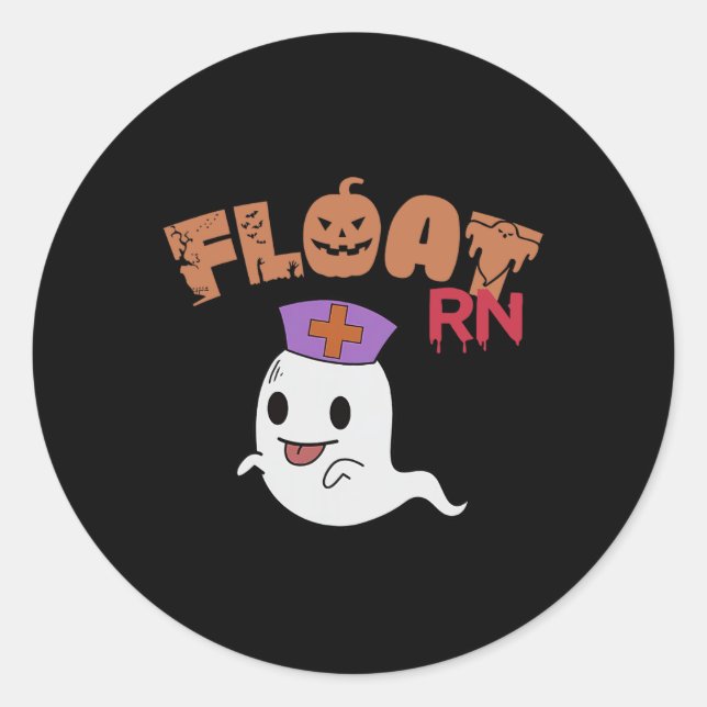 Float Nurse Ghost Boo Crew Halloween Nursing Float Classic Round Sticker (Front)