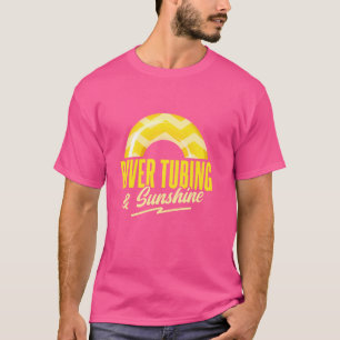Float Trip River Tubing  1 T-Shirt
