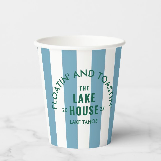 Floatin' And Toastin' The Lake House Blue Stripe Paper Cups (Front)