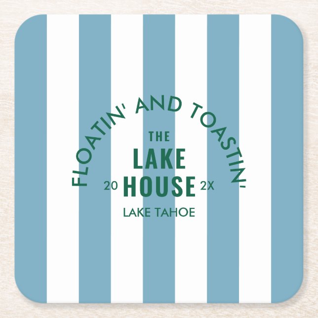 Floatin' And Toastin' The Lake House Blue Stripe Square Paper Coaster (Front)