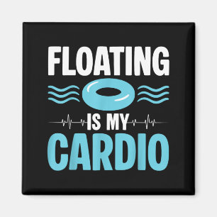 Floating is My Cardio ol Fitness Humour Magnet