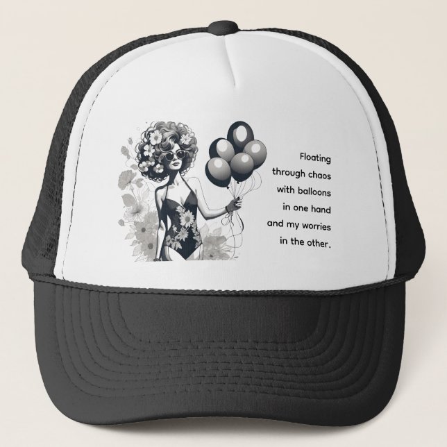 Floating Through Chaos With Balloons - Funny Trucker Hat (Front)