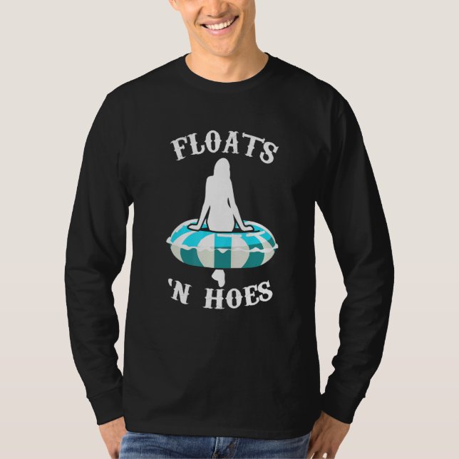Floats And Hoes - Summer Vacation Float Trip Tubin T-Shirt (Front)