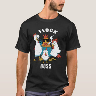 Flock Boss flock Boss Huhn Love  Roosters  4 T-Shirt