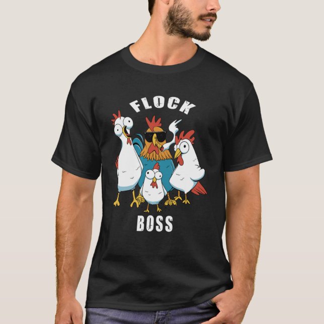 Flock Boss flock Boss Huhn Love  Roosters  4 T-Shirt (Front)