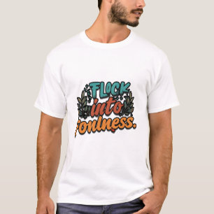 Flock into Fondness T-Shirt Design For Man
