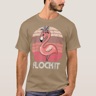 Flock It, Cute Flamingo For Men Women, Funny Pun  T-Shirt
