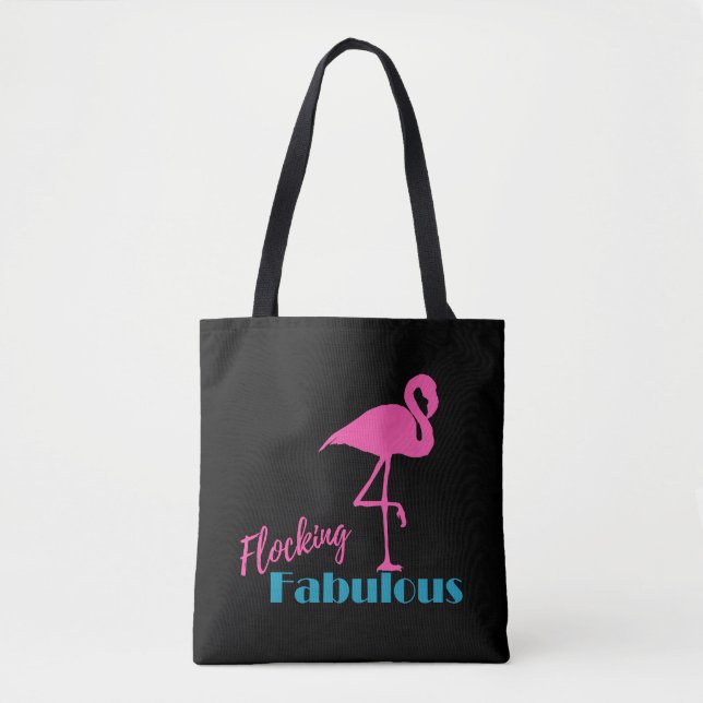 Flocking Fabulous Typography w/ Pink Flamingo Tote Bag (Front)