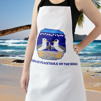 Flocktails on the Beach Funny Seagull Apron