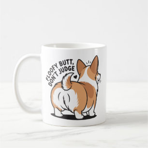 Floofy Butt Don’t Judge Corgi Humor Coffee Mug
