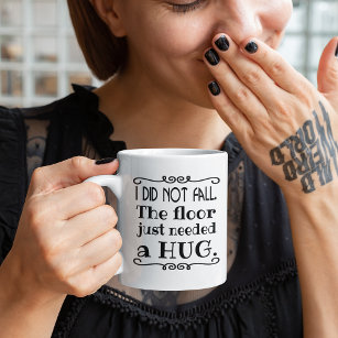 Floor Hug Funny Gifts Coffee Mug