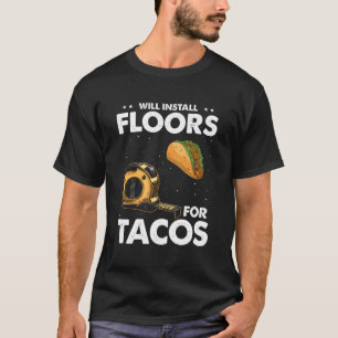 Floor Installation Designs For Flooring Installer  T-Shirt