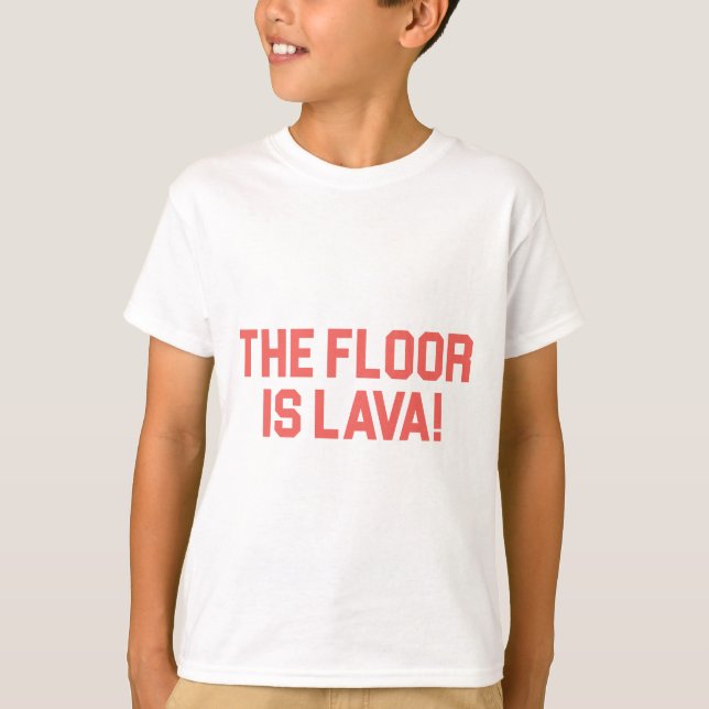 Floor is Lava T-Shirt (Front)