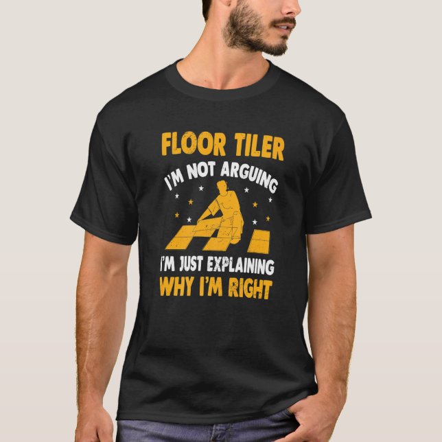 Floor Tile   Floor Installing Professional Floor T T-Shirt (Front)