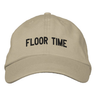 "Floor Time" Embroidered Hat