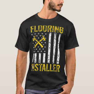 Flooring Installer Contractor Floor Installation   T-Shirt