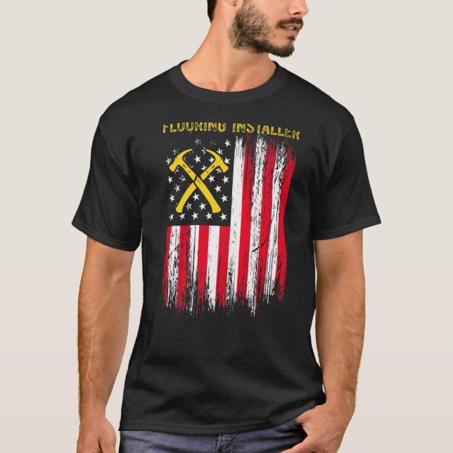 Flooring Installer Contractor Floor Installation _ T-Shirt (Front)