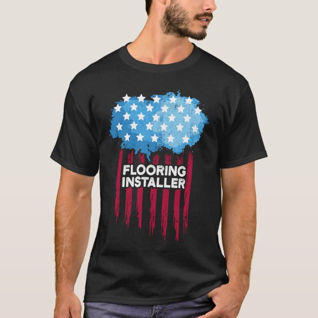 Flooring Installer Contractor US Working Floor Ins T-Shirt (Front)