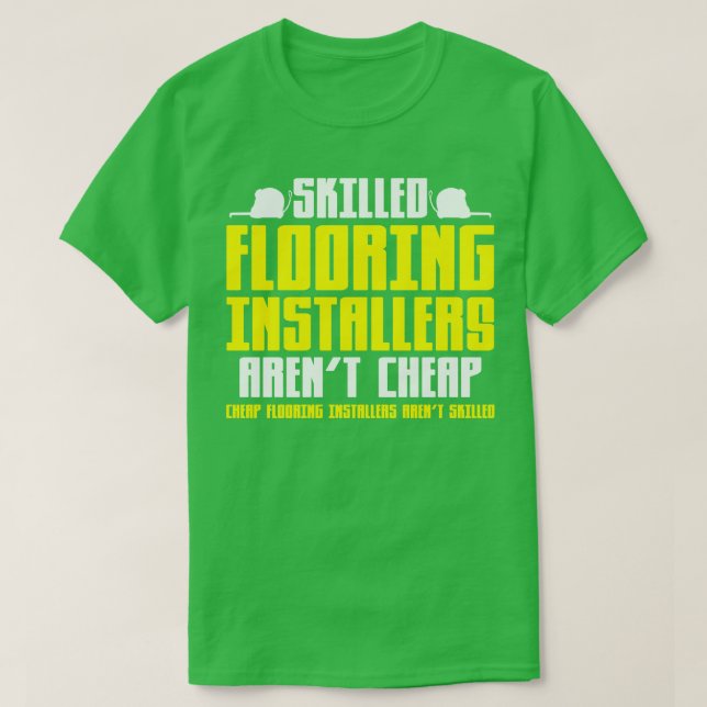 Flooring Installer T-Shirt (Design Front)