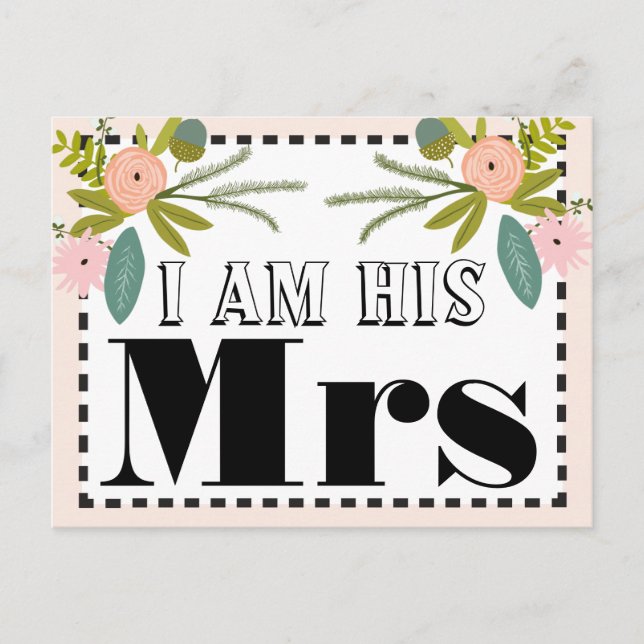 Flora and Fauna I am His Mrs Postcard (Front)