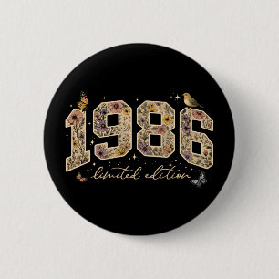 Floral 40th Birthday Limited Edition 1986 6 Cm Round Badge